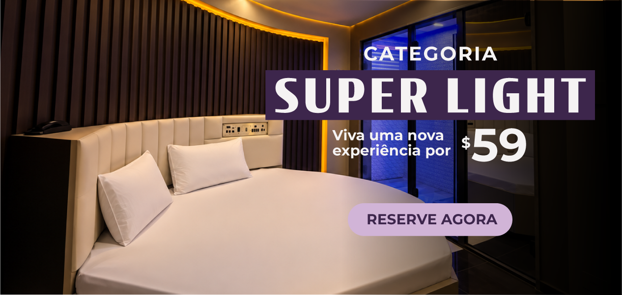 Categoria Super Light - Viva uma nova experiência por R$59